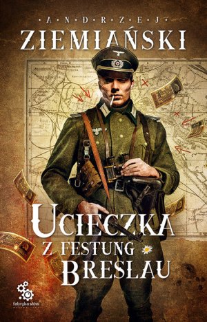 Andrzej Ziemianski   Ucieczka z Festung Breslau 132757,1